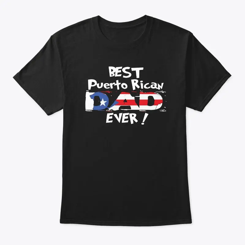 Best Puerto Rican Dad Ever !